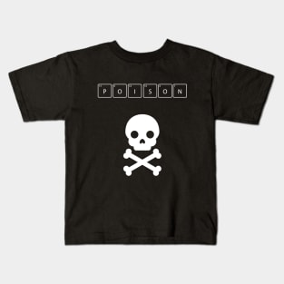 Poison Kids T-Shirt